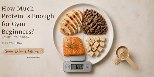 How Much Protein Is Enough for Gym Beginners ?